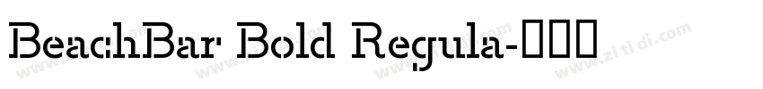BeachBar Bold Regula字体转换